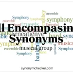 All Encompassing Synonyms