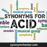 Synonyms for Acid