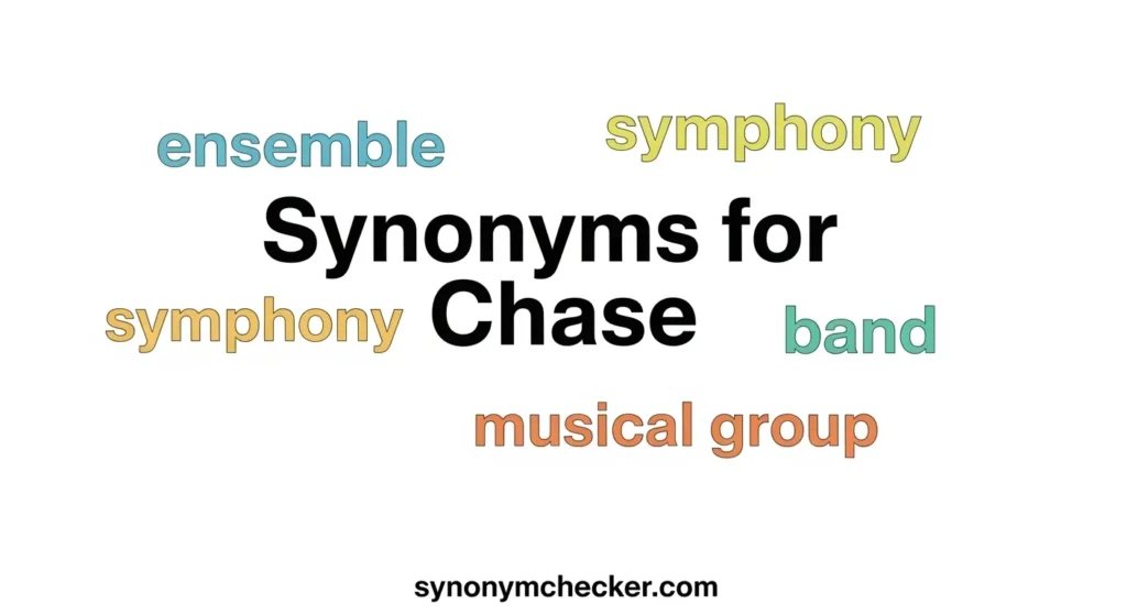 Synonyms for Chase