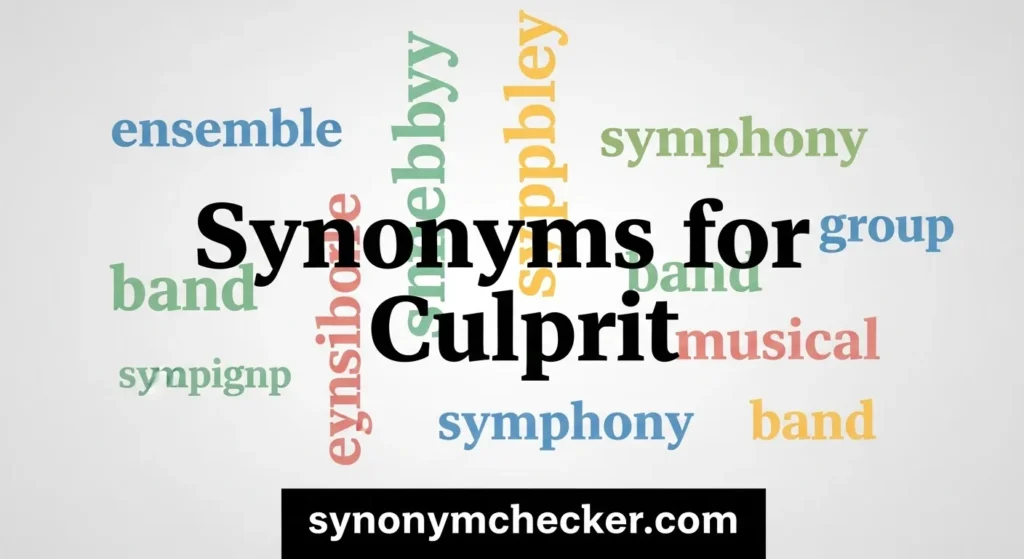 Synonyms for Culprit