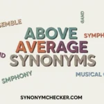 Above Average Synonyms