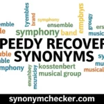 Speedy Recovery Synonyms