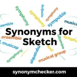 Synonyms for Sketch