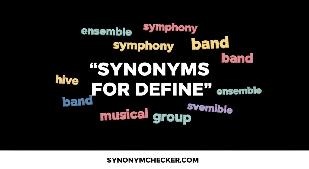Synonyms for Define