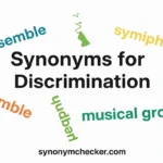 Synonyms for Discrimination