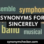 synonyms-for-sincerely