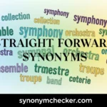 Straight Forward Synonyms