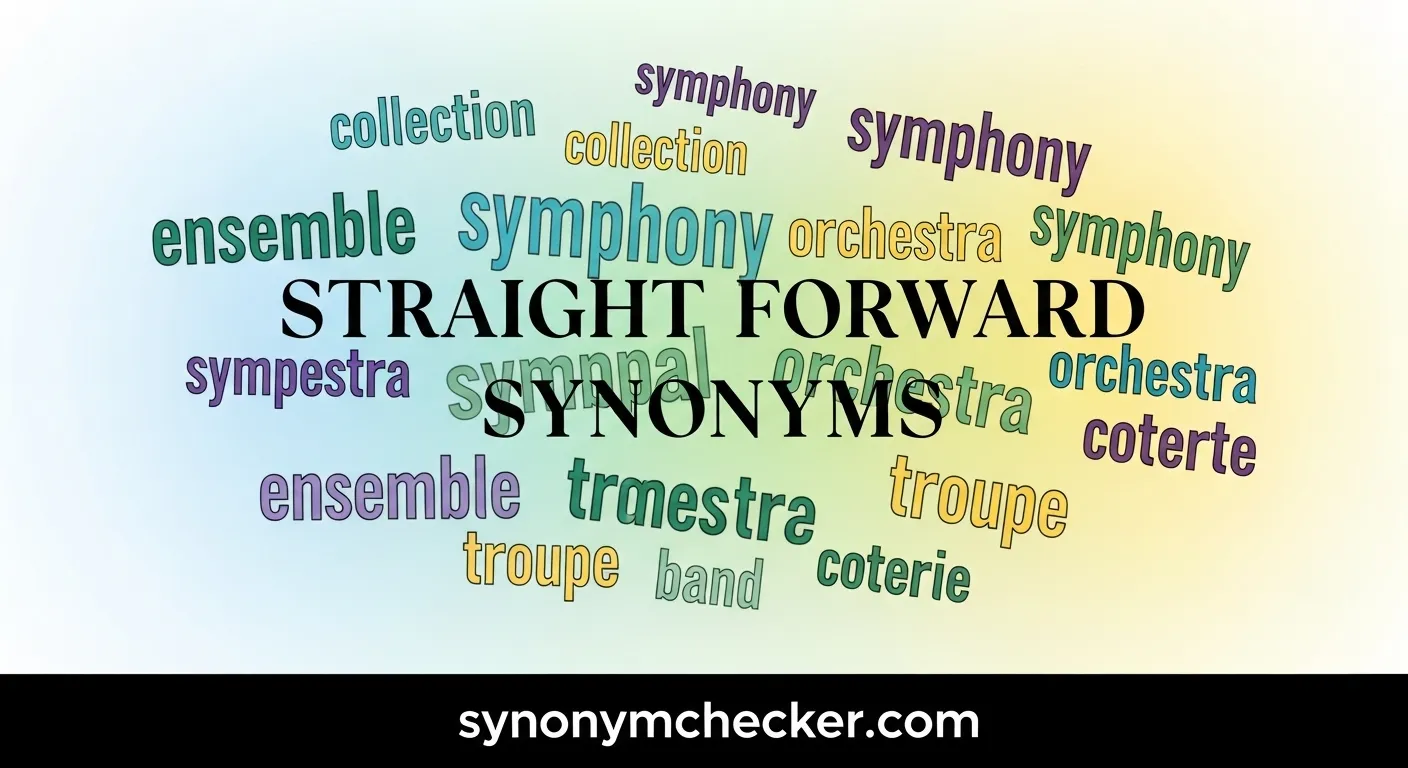 Straight Forward Synonyms