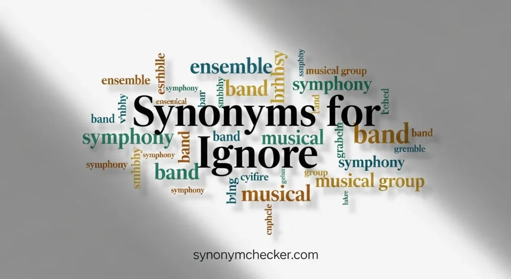 Synonyms for Ignore