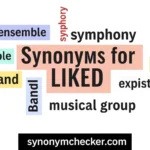 Synonyms for Liked