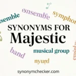Synonyms for Majestic