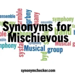 Synonyms for Mischievous