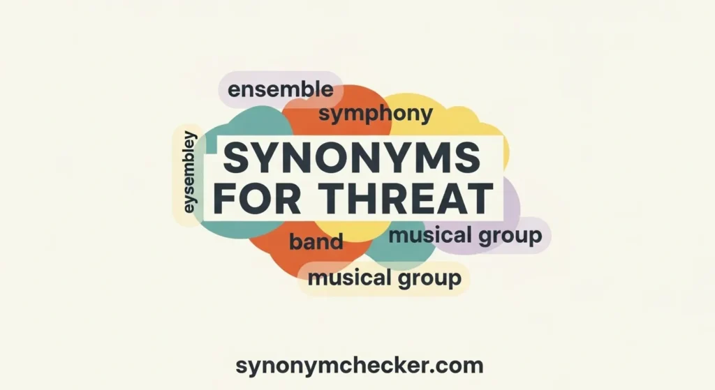 SYNONYMS FOR THREAT