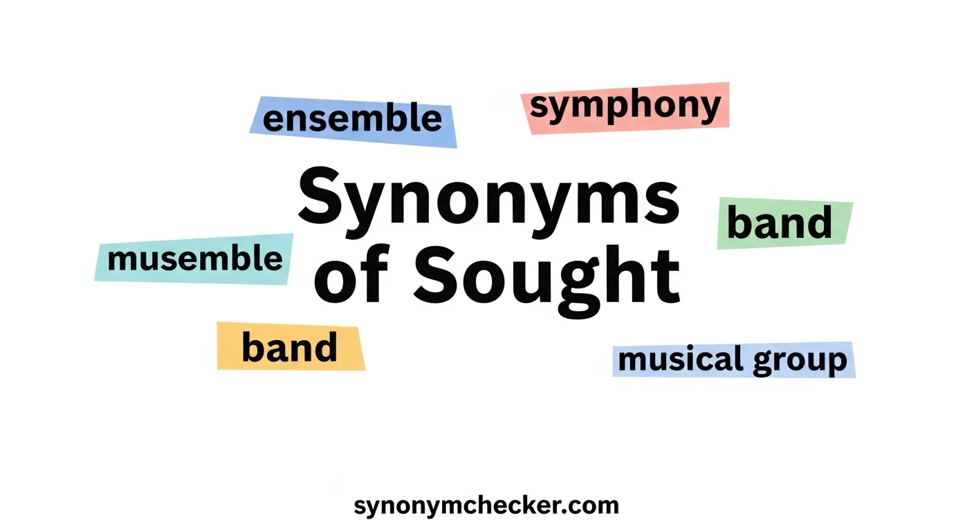 Synonyms of Sought