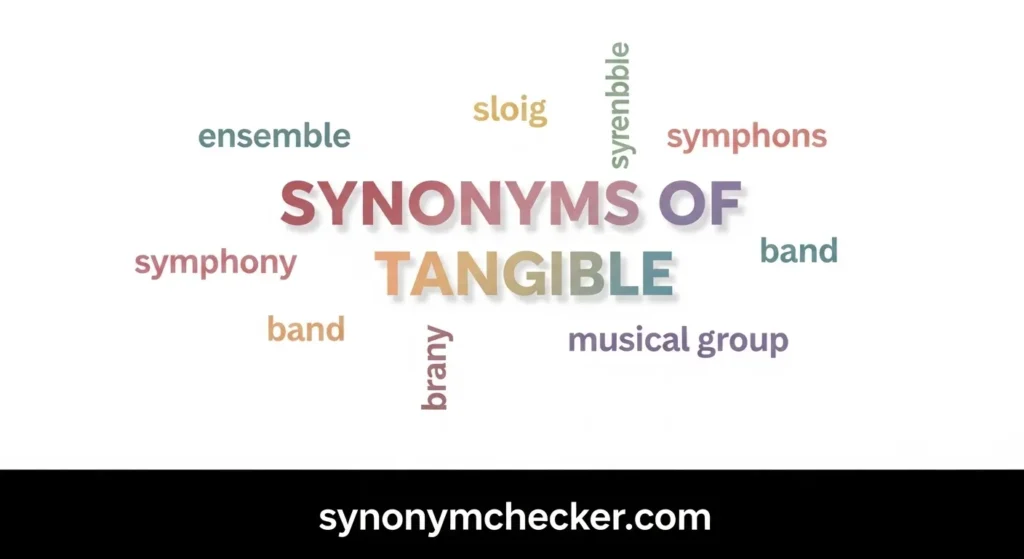 Synonyms of Tangible